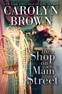 The Shop on Main Street - Carolyn Brown
