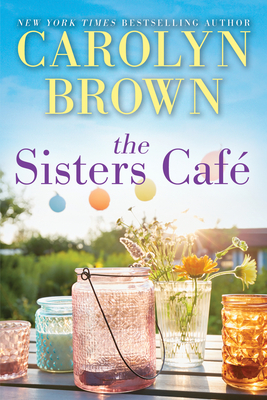The Sisters Caf� - Carolyn Brown