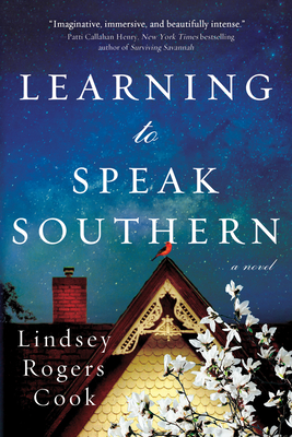 Learning to Speak Southern - Lindsey Rogers Cook