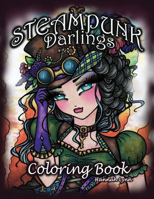 Steampunk Darlings Coloring Book - Hannah Lynn