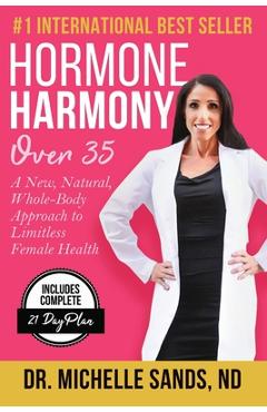 Coperta cărții 'Hormone Harmony Over 35: A New, Natural, Whole-Body Approach to Limitless Female Health - Jeff Sands'