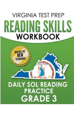 Coperta cărții 'Virginia Test Prep Reading Skills Workbook Daily Sol Reading Practice Grade 3: Preparation for the Sol Reading Tests -'