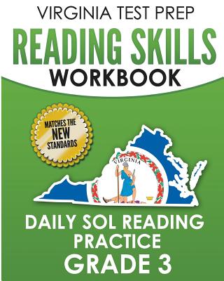 Virginia Test Prep Reading Skills Workbook Daily Sol Reading Practice Grade 3: Preparation for the Sol Reading Tests - V. Hawas