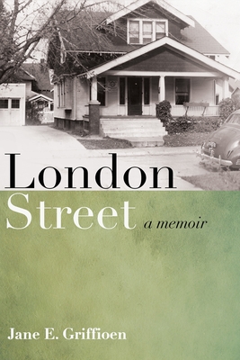 London Street - Jane E. Griffioen