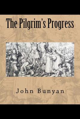 The Pilgrim's Progress - John Bunyan