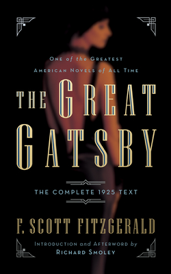 The Great Gatsby: The Complete 1925 Text with Introduction and Afterword by Richard Smoley - F. Scott Fitzgerald