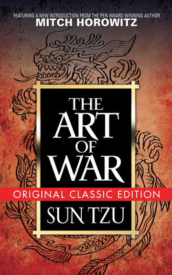 The Art of War (Original Classic Edition) - Sun Tzu