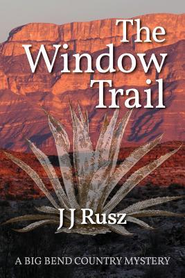 The Window Trail - J. J. Rusz