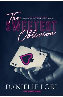 The Sweetest Oblivion - Danielle Lori