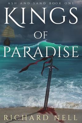 Kings of Paradise - Richard Nell