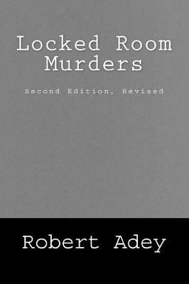 Locked Room Murders - Robert Adey