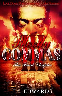 Bloody Commas 3: The Final Chapter - T. J. Edwards