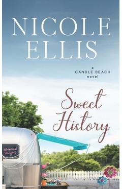 Coperta cărții 'Sweet History: A Candle Beach Sweet Romance - Nicole Ellis'