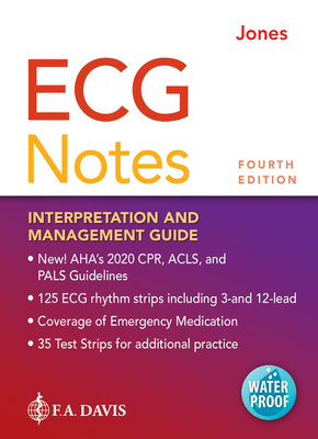 ECG Notes: Interpretation and Management Guide - Shirley A. Jones