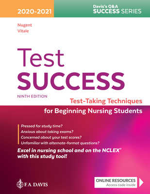Test Success: Test-Taking Techniques for Beginning Nursing Students - Patricia M. Nugent
