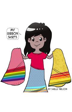 My Ribbon Skirts - Shelly Vivian