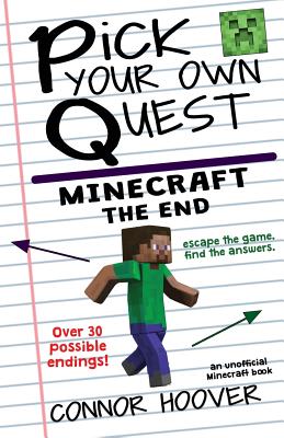 Pick Your Own Quest: Minecraft The End - Connor Hoover
