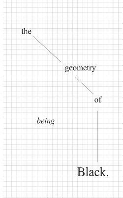 The geometry of being Black - Ogorchukwu -