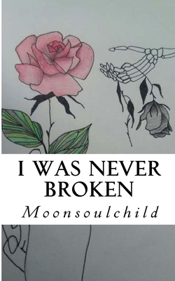 I Was Never Broken - Samantha Stone