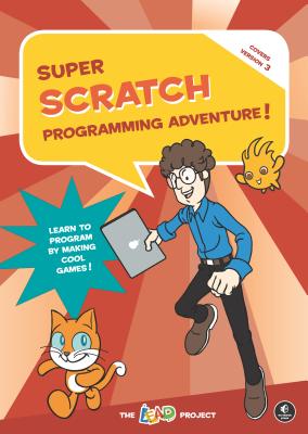Super Scratch Programming Adventure! (Scratch 3) - The Lead Project