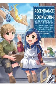 Ascendance of a Bookworm (Manga) Part 1 Volume 3 - Miya Kazuki