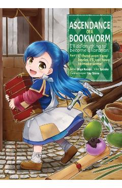 Ascendance of a Bookworm (Manga) Part 1 Volume 1 - Miya Kazuki