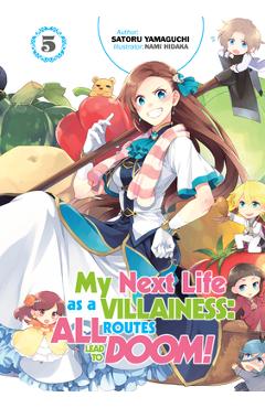 Poza produsului My Next Life as a Villainess: All Routes Lead to Doom! Volume 5 - Satoru Yamaguchi