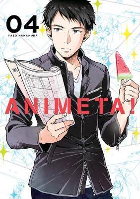Animeta! Volume 4 - Yaso Hanamura