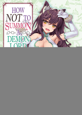 How Not to Summon a Demon Lord: Volume 11 - Yukiya Murasaki