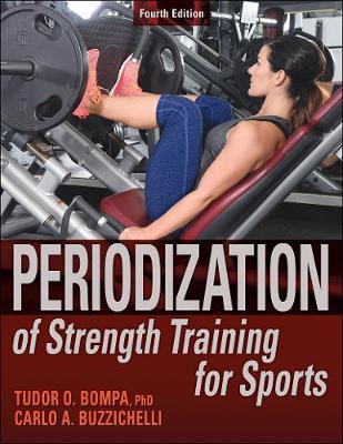 Periodization of Strength Training for Sports - Tudor O. Bompa