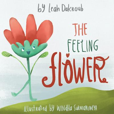 The Feeling Flower - Wendy Awai-dakroub