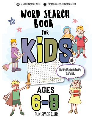 Word Search Books for Kids 6-8: Circle a Word Puzzle Books Word Search for Kids Ages 6-8 Grade Level 2 - 4 - Nancy Dyer