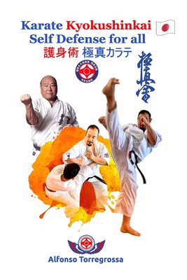 Kyokushinkai Karate Self Defense for all - Alfonso Torregrossa