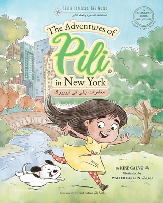 Arabic. The Adventures of Pili in New York. Bilingual Books for Children. - Kike Calvo