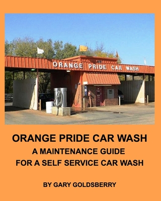 Orange Pride Car Wash - Gary Goldsberry