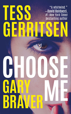 Choose Me - Tess Gerritsen