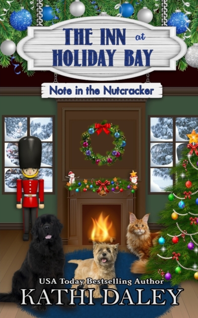 The Inn at Holiday Bay: Note in the Nutcracker - Kathi Daley