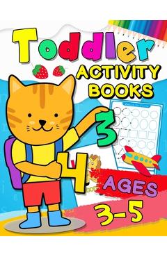 Poza produsului Toddler Activity books ages 3-5: Fun with Numbers, Letters, Shapes, Colors, Animals: Big Activity Workbook for Toddlers & Kids Ages 1, 2, 3, 4 - Rocket Publishing