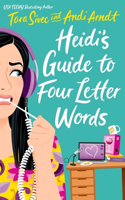 Heidi's Guide to Four Letter Words - Andi Arndt