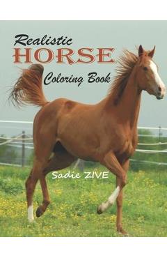 Coperta cărții 'Realistic Horse Coloring Book: Wonderful World of Horses Coloring Book: An Adult Coloring Book for Horse Lovers; Big'