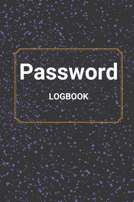 Password Logbook: Password Manager, Internet Address and Password Keeper, Password Internet Organizer with Alphabetical Tabs, Password B - Belgnotes
