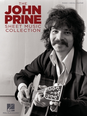 The John Prine Sheet Music Collection - John Prine