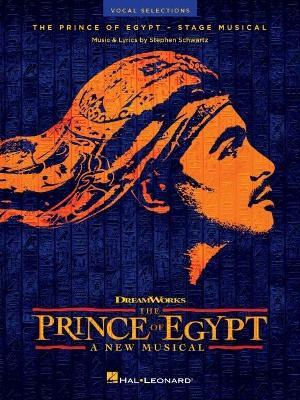 The Prince of Egypt: A New Musical - Vocal Selections: Vocal Selections - Stephen Schwartz