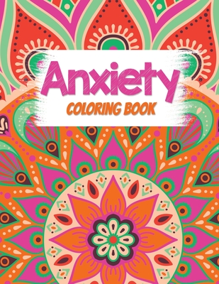 Anxiety Coloring Book: Adults Stress Releasing Coloring book with Inspirational Quotes, A Coloring Book for Grown-Ups Providing Relaxation an - Voloxx Studio