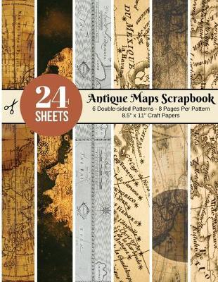 Vintage Maps Scrapbook Paper - 24 Double-sided Craft Patterns: Travel Map Sheets for Papercrafts, Album Scrapbook Cards, Decorative Craft Papers, Back - Scrapbooking Around