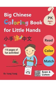 Coperta cărții 'Big Chinese Coloring Book for Little Hands: 115 Pages of Fun Activities for Kids 4+ - Qin Chen'