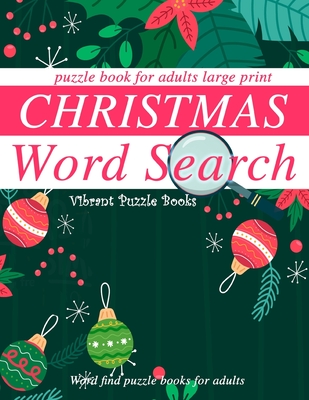 Christmas word search puzzle book for adults large print: word find puzzle books for adults - Vibrant Puzzle Books