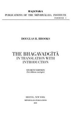 The Bhagavadgt in Translation with Introduction: Student Edition - Douglas R. Brooks