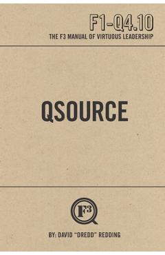 Coperta cărții 'QSource: The F3 Manual of Virtuous Leadership - Frank 