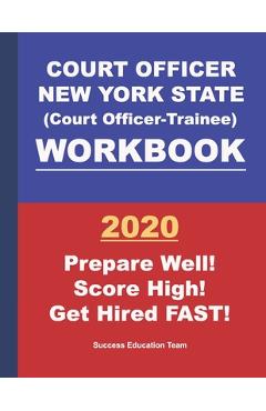 Coperta cărții 'Court Officer New York State (Court Officer-Trainee) Workbook - Success Education Team'